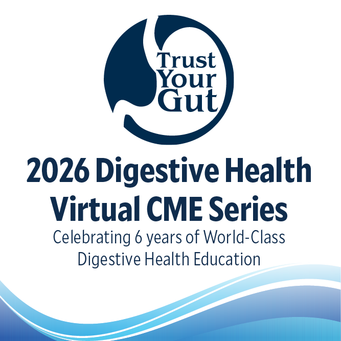 Digestive Health Virtual CME Series 2026; Third Thursdays Trust your Gut Banner